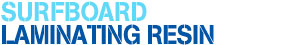 Surfboard laminating resin